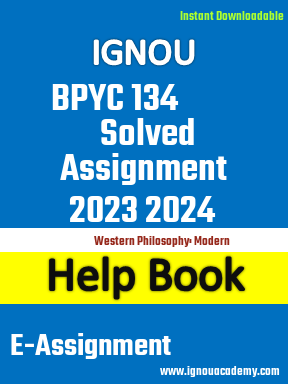 IGNOU  BPYC 134 Solved Assignment 2023 2024